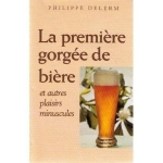 la-premiere-gorgee-de-biere-et-autres-plaisirs-minuscules-3658723.jpg