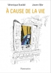 A-cause-de-la-vie.jpg