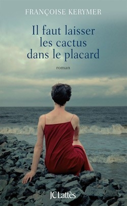 il-faut-laisser-les-cactus-dans-le-placard-francoise-kerymer-moyen.jpg