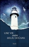 une-vie-entre-deux-oceans.jpg