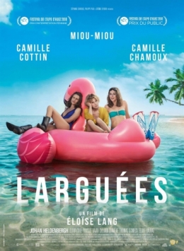 larguées,miou miou,comédie,film