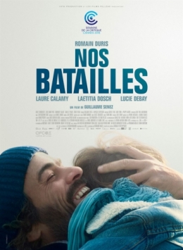 nos batailles,cinéma,film,drame
