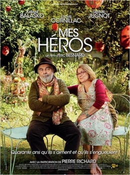 mes héros,josiane balasko,gérard jugnot,pierre richard,film,comédie,cinéma,détente