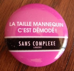 soutien gorge,sans complexe,la taille mannequin c'est démodé