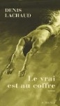le vrai est au coffre,Lachaud,Tom et Véronique,le vrai du faux,transidentité,drame,toi+moi=nous?