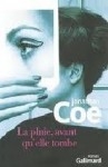 la pluie avant qu'elle tombe,jonathan coe,photographies,saga,les relations mèrefille c'est compliqué,cassettes audio,une photo ça trompe énormément