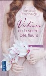 victoria ou le secret des fleurs,vanessa diffenbaugh,orpheline,placements,langage des fleurs,s'exprimer autrement,amour et rédemption
