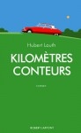 kilomètres conteurs, hubert lauth, ID, une voiture qui raconte la route les paysages le pays et des gens, original, poétique, voyage