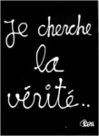 Je cehrche vérité.jpg