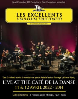 Café de la Danse, Les Excellents