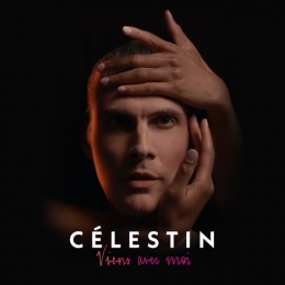 Célestin, Viens avec Moi