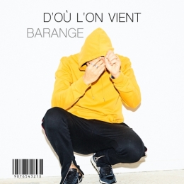 BARANGE - D'où l'on vient
