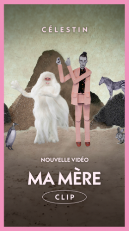 Célestin, clip, Ma Mère
