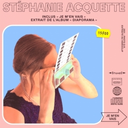 Stéphanie Acquette, notre découverte, avec Je m'en vais