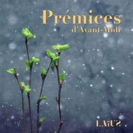 LAïUS, prémices d'avant-midi