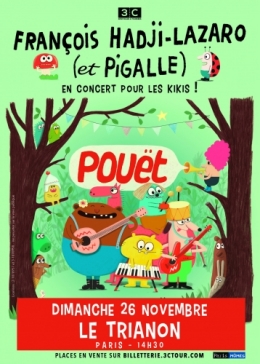 François Hadji-Lazaro, Pigalle, trianon, enfants