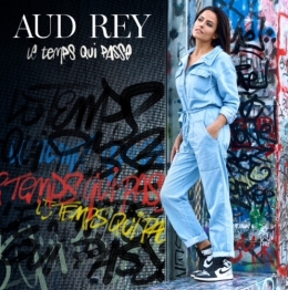 aUD REY, le temps qui passe
