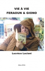lucrèce luciani,vie à vie feraoun & giono,petra,kabylie,algérie,mouloud feraoun,jean giono,livres,les vraies richesses,edmond charlot,emmanuel roblès