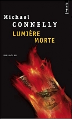 lumière morte,michael connelly