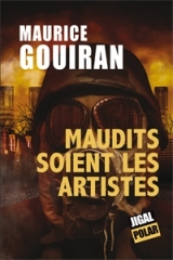 maudits soeint les artistes,ùaurice gouiran,jigal,polar,marseille