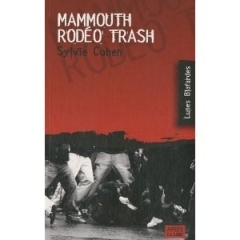 mammouthrodeotrash.jpg