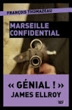 marseille confidential,françois thomazeau