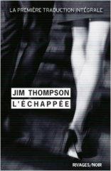 l'échappée,jim thompson