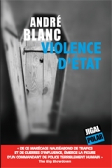 violence d'état, andré blanc