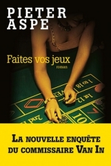 faites vos jeux,pieter aspe