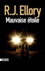 mauvaise étoile,R.J. Ellory,sonatine