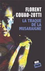 traque,musaraigne,florent,couao-zotti