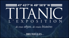 https://titanicexpo.be/?utm_source=google&utm_medium=sc&utm_campaign=151683_bru&utm_content=690867761270&utm_term=titanic%20bruxelles%20expo_p&gad_source=1&gclid=Cj0KCQjw2PSvBhDjARIsAKc2cgOxcHodUktWC_3X_-Q3BerH4Os1FBRDl5JYa2xrYzsVlaRDy6Ly6_oaAs1pEALw_wcB