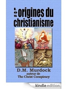 Les origines du christianisme et la recherche du Jésus-Christ historique