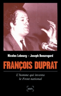 nicolas lebourg,joseph beauregard,fn,front national,histoire,extrême droite,marine,le pen,jean-marie