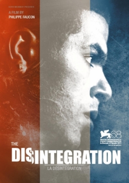france,terrorisme,islam,intégration,banlieue,cinéma,film,toulouse,montauban,mohamed merah,la désintégration,philippe faucon