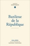 banlieue,intégration,école,république,islam,religion