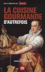 la cuisine gourmande d'autrefois.jpg